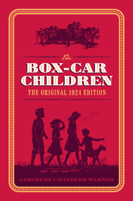 The Box-Car Children: The Original 1924 Edition (The Boxcar Children Mysteries) By Gertrude Chandler Warner, Dorothy Lake Gregory (Illustrator) Cover Image