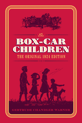 The Box-Car Children: The Original 1924 Edition (The Boxcar Children Mysteries) Cover Image