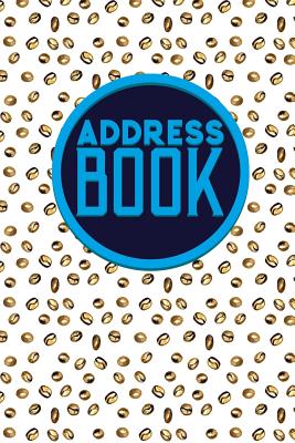 Address Book: Address Book A-Z, Emergency Contact Book, Address Book Paperback, Telephone And Address Book Cover Image