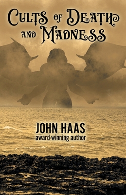 Cults of Death and Madness (The Book of Ancient Evil #1)
