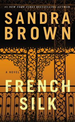 French Silk By Sandra Brown Cover Image