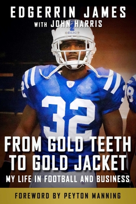 From Gold Teeth to Gold Jacket: My Life in Football and Business Cover Image