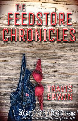 Cover for The Feedstore Chronicles