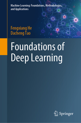 Foundations of Deep Learning By Fengxiang He, Dacheng Tao Cover Image