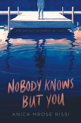 Nobody Knows But You By Anica Mrose Rissi Cover Image