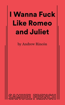 I Wanna Fuck Like Romeo and Juliet Cover Image