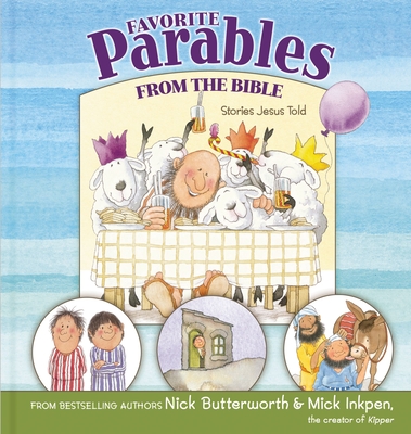 Favorite Parables from the Bible: Stories Jesus Told Cover Image