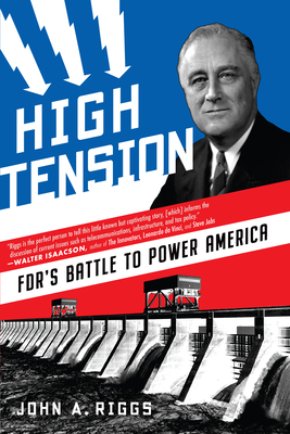 High Tension: Fdr's Battle to Power America Cover Image