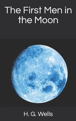The First Men in the Moon