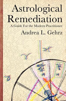 Astrological Remediation: A Guide for the Modern Practitioner Cover Image