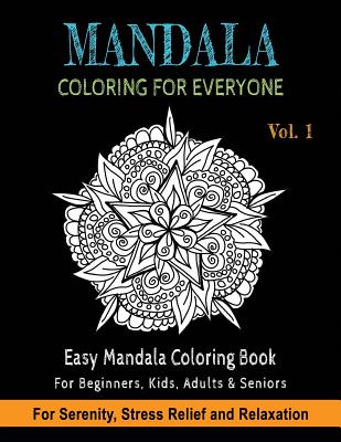  Incredible Mandalas, An Easy Mandala Coloring Book for Adults  for Relaxation and Stress Relief (Incredible Patterns