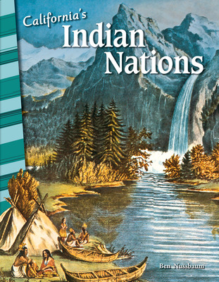 California's Indian Nations (Social Studies: Informational Text)