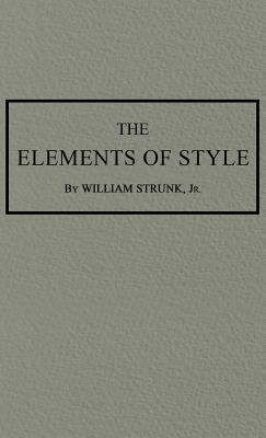 The Elements of Style: The Original 1920 Edition By Jr. Strunk, William Cover Image