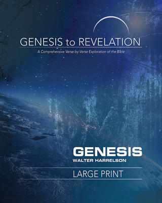 Genesis to Revelation: Genesis Participant Book: A Comprehensive Verse-By-Verse Exploration of the Bible Cover Image