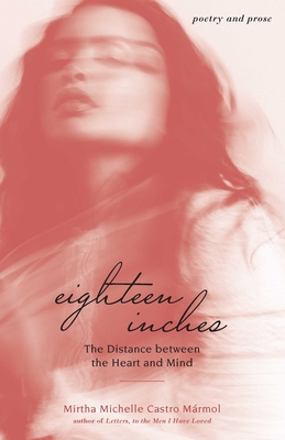 Eighteen Inches: The Distance between the Heart and Mind Cover Image