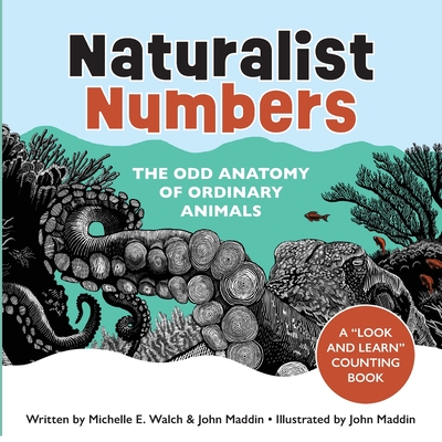 Naturalist Numbers: The Odd Anatomy of Ordinary Animals