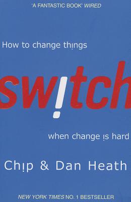 Switch: How to Change Things When Change Is Hard Cover Image
