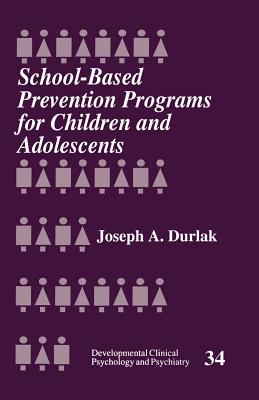 School-Based Prevention Programs for Children and Adolescents ...