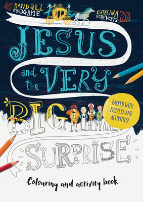 Jesus and the Very Big Surprise Activity Book: Packed with Puzzles and Activities Cover Image