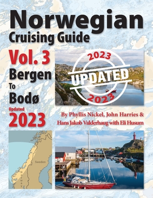 Norwegian Cruising Guide Vol 3-Updated 2023: Bergen to Bodø Cover Image