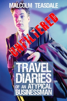 Cover for Travel Diaries of an Atypical Businessman