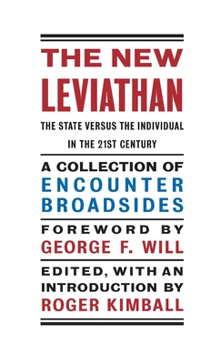 The New Leviathan: The State Versus the Individual in the 21st Century By Roger Kimball (Editor) Cover Image