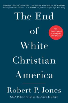 The End of White Christian America Cover Image