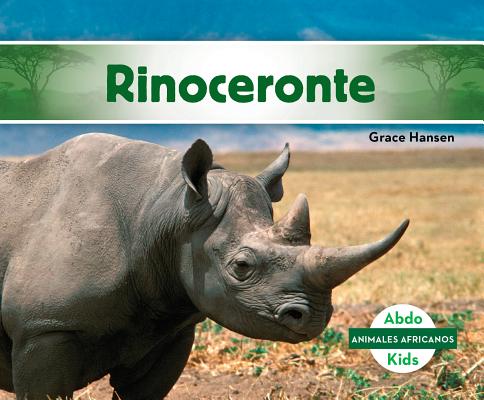 Rinoceronte (Rhinoceros) By Grace Hansen Cover Image