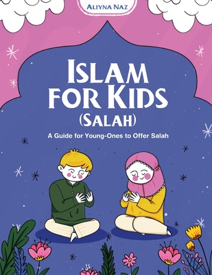 Islam for Kids (Salah) Cover Image