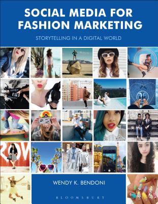 Social Media for Fashion Marketing: Storytelling in a Digital World (Required Reading Range) Cover Image