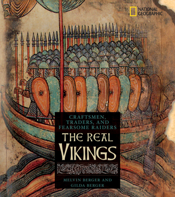 The Real Vikings: Craftsman, Traders, and Fiercesome Raiders Cover Image