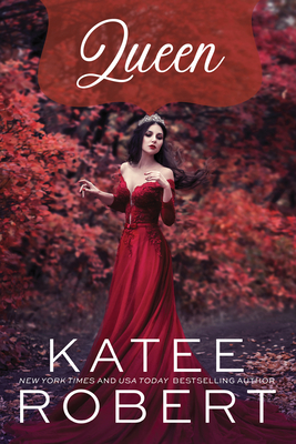Queen (Bloodline Vampires) By Katee Robert Cover Image