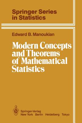 Modern Concepts and Theorems of Mathematical Statistics (Springer Statistics)