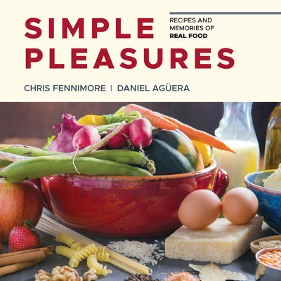 Simple Pleasures By Chris Fennimore, Daniel Aguera Cover Image