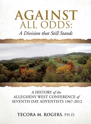 Against All Odds: A Division That Still Stands By Tecora M. Rogers Cover Image
