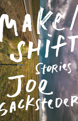 Make/Shift By Joe Sacksteder Cover Image