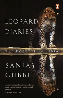 Leopard Diaries: The Rosette in India Cover Image