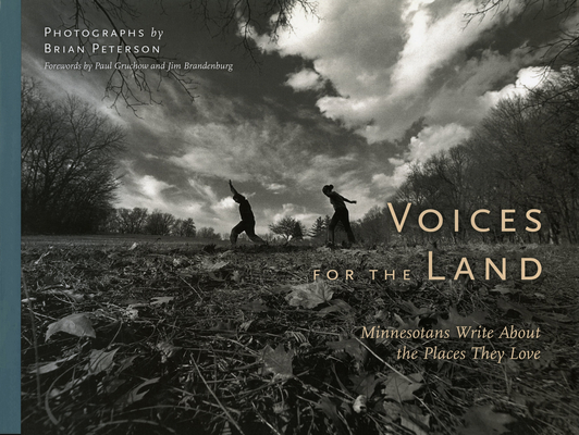 Voices for the Land: Minnesotans Write About Places They Love