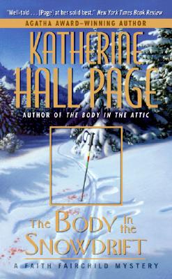 The Body in the Snowdrift: A Faith Fairchild Mystery (Faith Fairchild Mysteries #15)