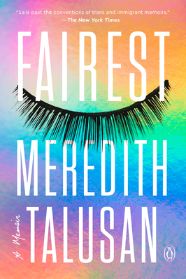 Fairest: A Memoir By Meredith Talusan Cover Image