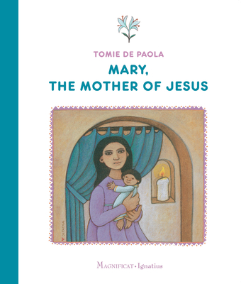 Mary, the Mother of Jesus By Tomie dePaola Cover Image