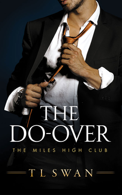 The Do-Over (The Miles High Club #4)