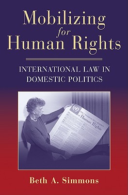 Mobilizing for Human Rights: International Law in Domestic Politics Cover Image
