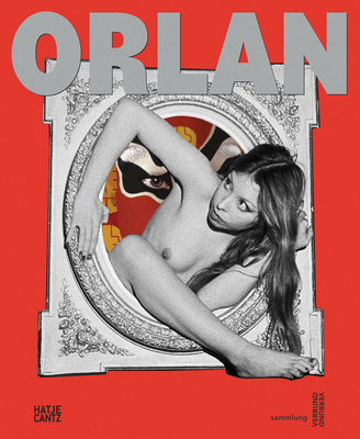 Orlan: Six Decades By Gabriele Schor (Artist), Patricia Allmer (Text by (Art/Photo Books)), Elisabeth Bronfen (Text by (Art/Photo Books)) Cover Image