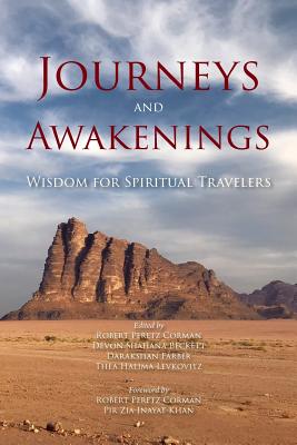 Journeys and Awakenings: Wisdom for Spiritual Travelers Cover Image