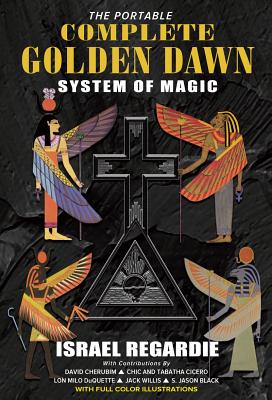 The Portable Complete Golden Dawn System of Magic Cover Image