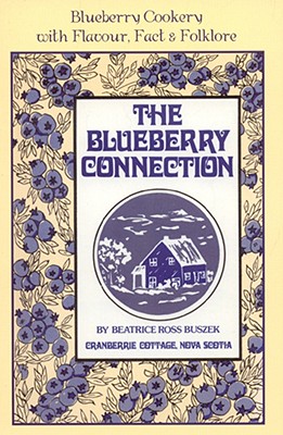 Blueberry Connection (Connection Cookbook) Cover Image