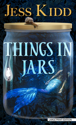 Things in Jars By Jess Kidd Cover Image