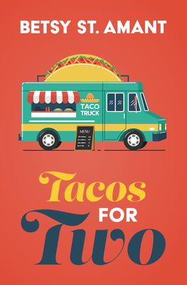 Tacos for Two By Betsy St Amant Cover Image