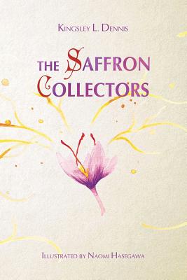 The Saffron Collectors: A World where Transformation is Contagious Cover Image